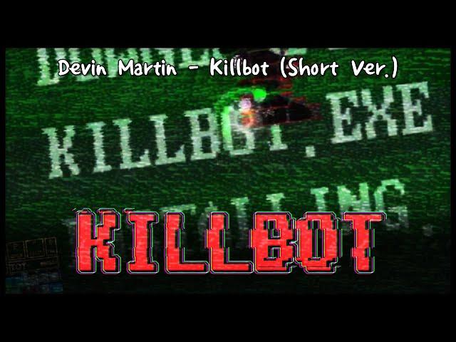 [ADOFAI Custom] Devin Martin - Killbot (Short Ver.) [Map by RainTop & LimeCat]