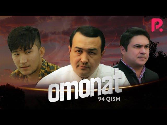 Omonat (o'zbek serial) | Омонат (узбек сериал) 94-qism