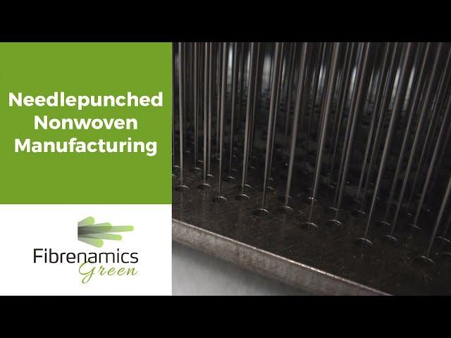 Needlepunched Nonwoven Manufacturing