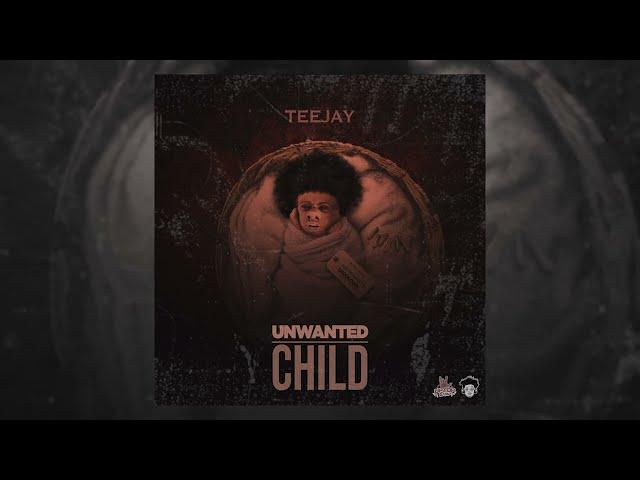 TEEJAY - UNWANTED