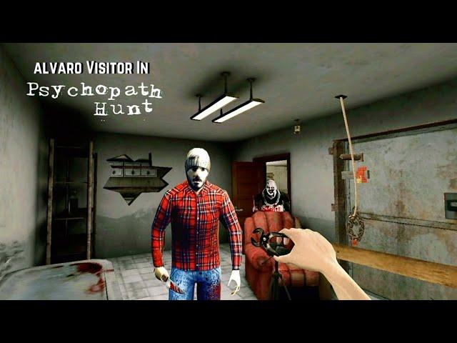 Alvaro Killer Visitor In Psychopath Hunt | Unofficial gameplay