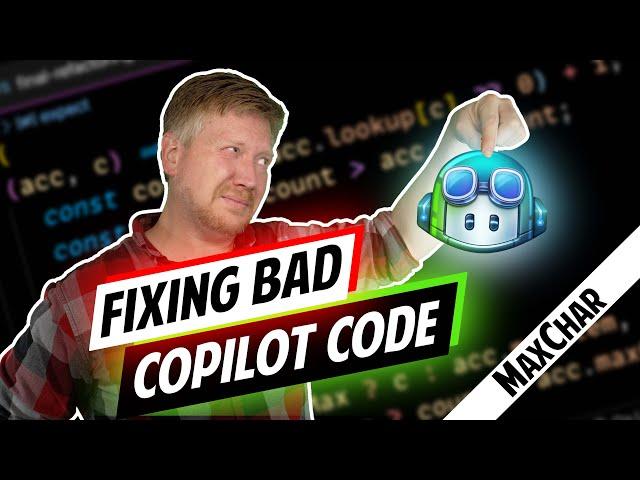 Fixing Bad Copilot Code - maxChar