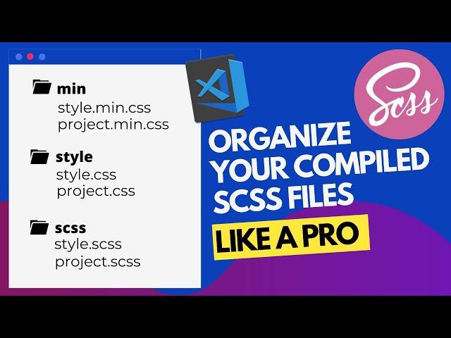 SCSS Compiler Guide For Visual Studio  Code | How To Compile SCSS, CSS & Minified Files Via Savepath