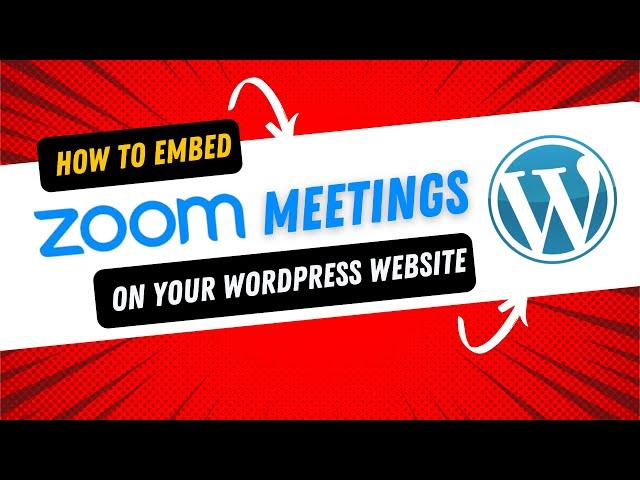 How to Embed Zoom Meetings on your WordPress Website