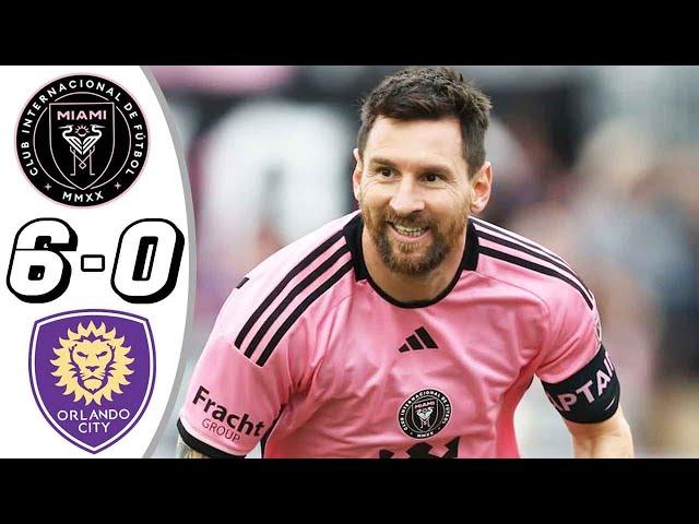 Messi back  Inter Miami vs Orlando City 6-0- All Goals & Highlights - 2024