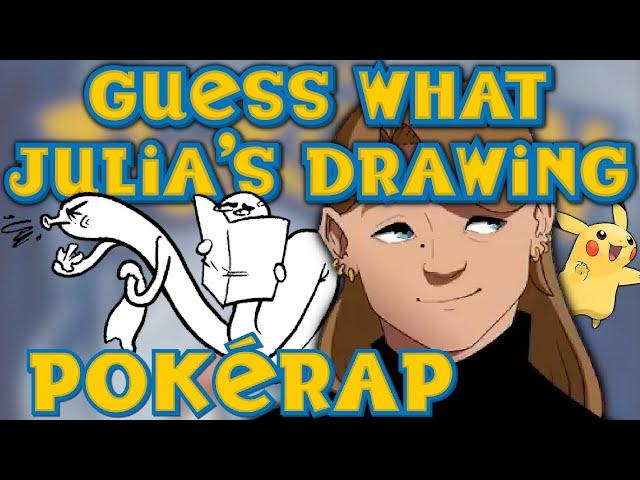 Drawfee Edit: Guess Julia's Pokémon Pokérap