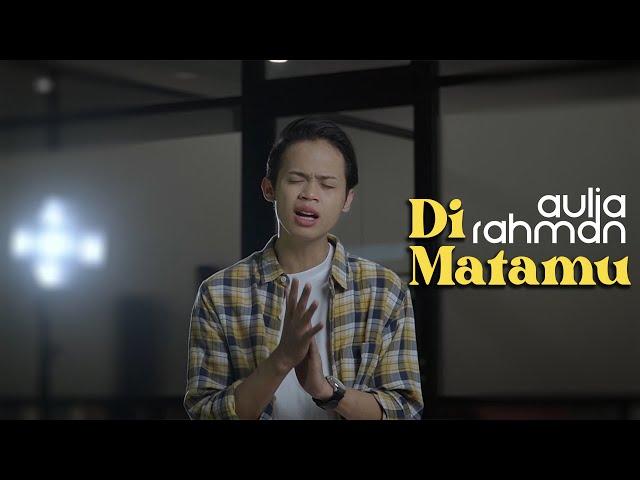 Sufian Suhaimi - Di Matamu (Cover by Aulia Rahman)