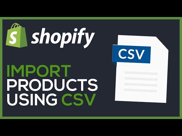 How To Import Your products In Shopify Using CSV Files | Easy In (2024)