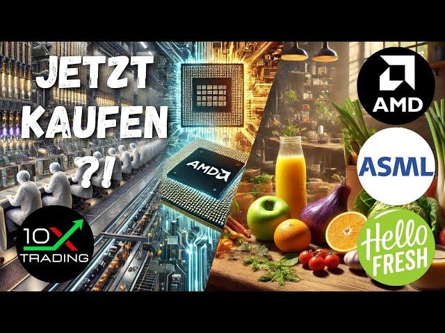 AKTIEN - AMD - ASML - HELLO FRESH -Jetzt kaufen..? - Analyse Prognose Kursziele - AI KI Chips