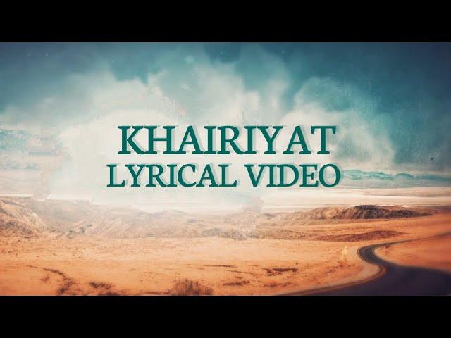 Khairiyat ( Lyrics ) Gadar 2 || Khairiyat Lyrical Video || Most Popular song Of Arijit Singh