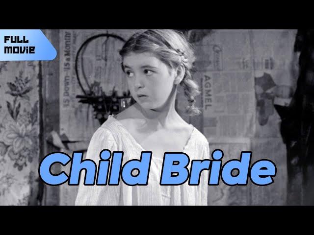 Child Bride | English Full Movie | Drama