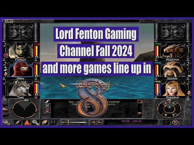 Lord Fenton Gaming 2024 Fall and more games line up in Wizardry 8