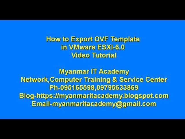 04.How to Export OVF Template in VMWare ESXI 6.0 Video Tutorial