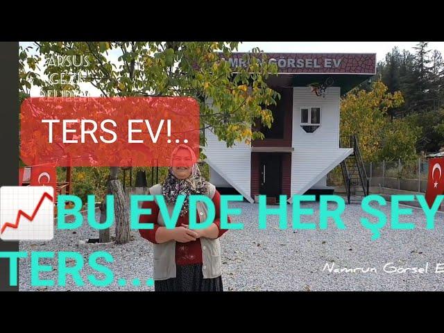 Namrun Görsel Evi(Ters Ev) Hiç Gördünüz mü?