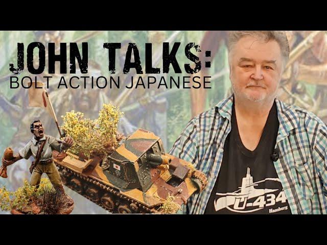 John Stallard Talks: Bolt Action Japanese #warlordgamesboltaction #warlordgames #boltaction