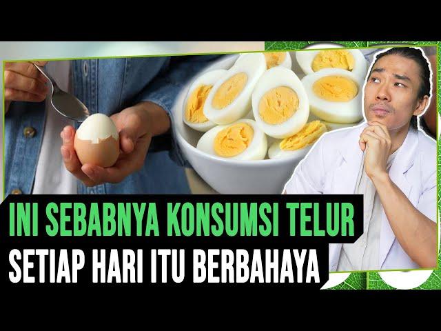 Ini Sebabnya Konsumsi Telur Setiap Hari Itu Berbahaya