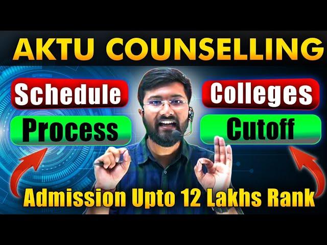  All About AKTU Counselling 2025 | Eligibility, Schedule, Process, Refund Rules | Cutoff |Placement