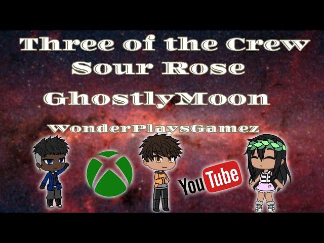 Three of Our Group Introductions(GhostlyMoon, Sour Rose, WonderPlays Gamez)