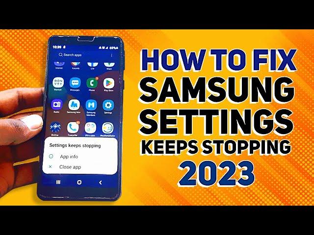  Samsung Phone Settings KEEPS STOPPING?!  Fix It NOW! (Easy Guide)