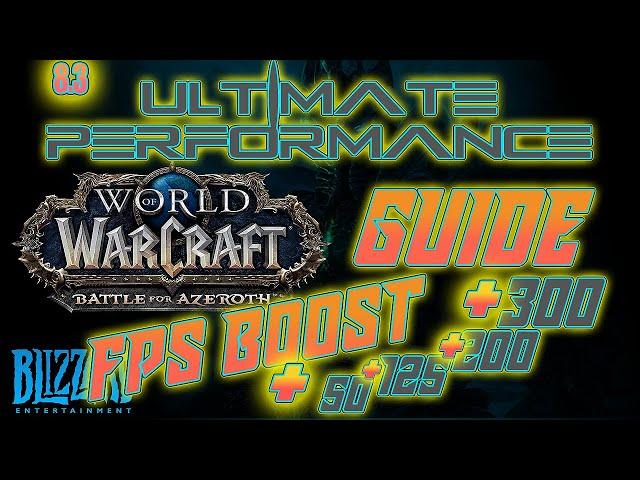 (8.3) || WoW FPS GUIDE || ULTIMATE PERFORMANCE BOOST || 100% Works ANY PC and Laptops