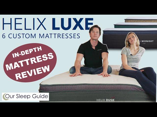 Helix Luxe Dusk Mattress Review | Helix Midnight, Dawn, Moonlight, Twilight & Sunset Mattresses