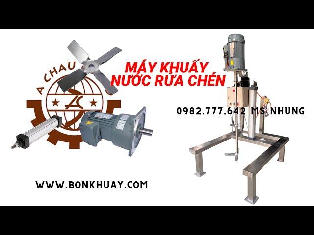 Máy khuấy nước rửa chén 200 lít khung sườn inox 304_call 0982.777.642 MS Nhung