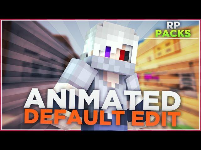 Animated Default edit | Texture Pack Test  ●01