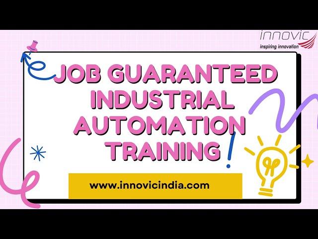 Job Guarantee Industrial Automation Training | PLC SCADA Training | Innovic India Private Limited