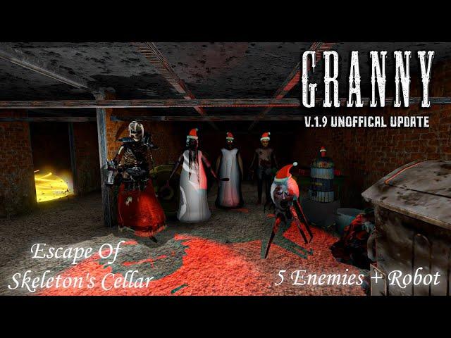 Granny v1.9 Unofficial (PC) - Skeleton Cellar With New Place To Explore And New UFO Escape