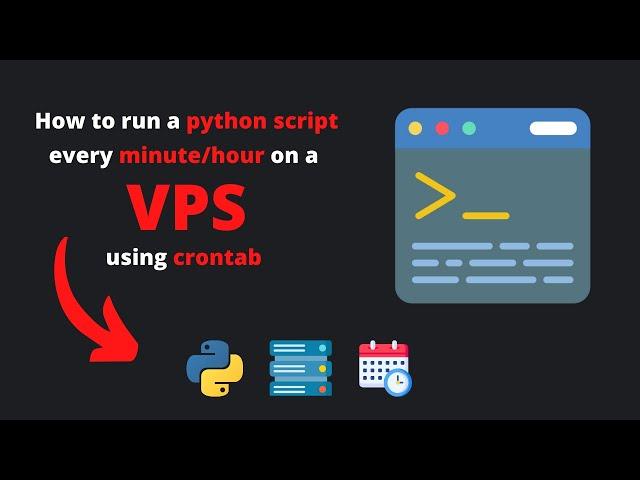 How to run a python script every minute or hour on a VPS using crontab | Python