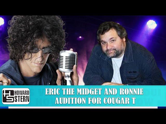 𝗧𝗵𝗲 𝗛𝗼𝘄𝗮𝗿𝗱 𝗦𝘁𝗲𝗿𝗻 𝗦𝗵𝗼𝘄   𝗘𝗿𝗶𝗰 the Midget and 𝗥𝗼𝗻𝗻𝗶𝗲 audition for Cougar T