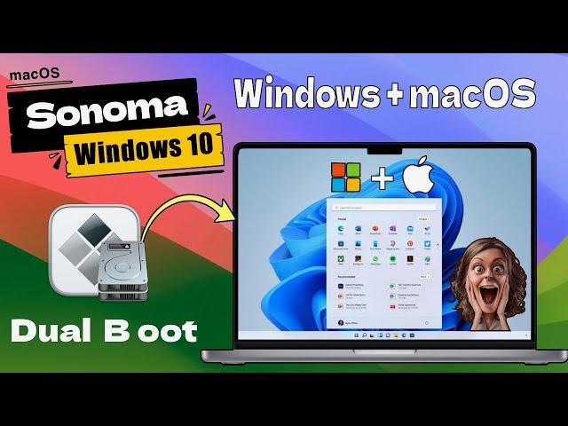 Install ( Dual Boot ) macOS Sonoma and Windows 10 on a Mac   |  Step by Step New Guide - 2024