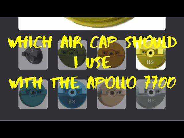 How do I choose an Air Cap with the Apollo Precision 6