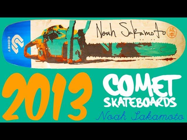 Comet Skateboards Noah Sakamoto