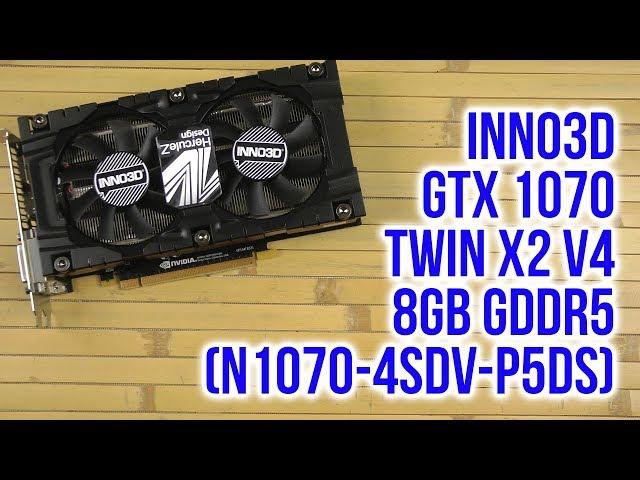 Распаковка INNO3D GTX 1070 Twin X2 V4 (N1070-4SDV-P5DS)