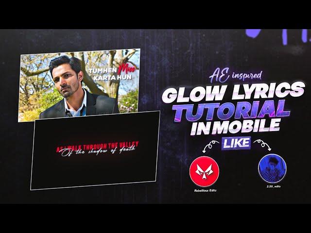 Ae inspired GLOW LYRICS tutorial in Alight Motion like @rebelliouseditz and 3.59-edits | Sb editz