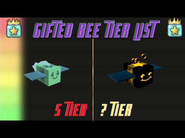 Gifted Bee Tier List - Roblox Bee Swarm Simulator