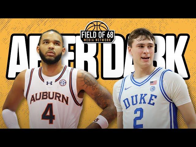 DUKE TAKES DOWN AUBURN! Creighton upsets Kansas! Jon Scheyer and Bruce Pearl LIVE!! | AFTER DARK