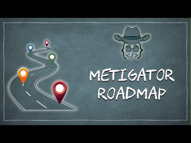 Metigator RoadMap | خارطة الطريق