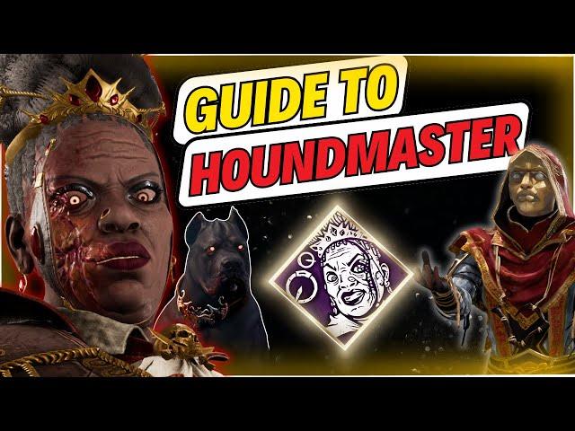 Best Houndmaster Guide Dead By Daylight