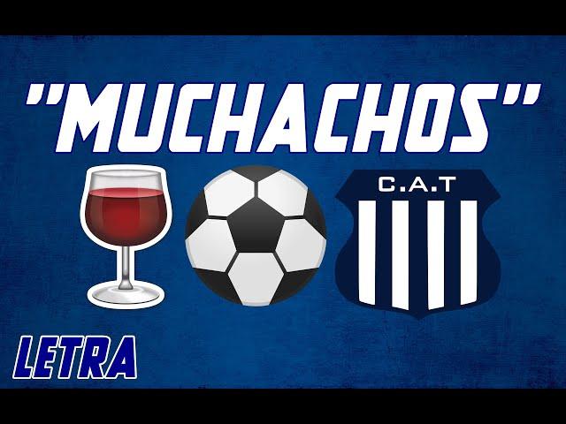 ️ ''MUCHACHOS'' LETRA, TALLERES DE CORDOBA