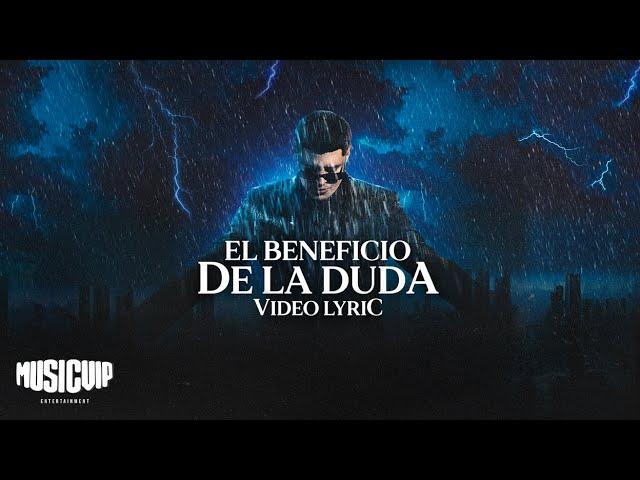 Grupo Firme - El Beneficio De La Duda (Video Lyrics)