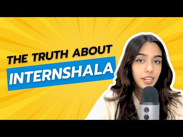 THE TRUTH ABOUT INTERNSHALA | Is Internshala a SCAM?