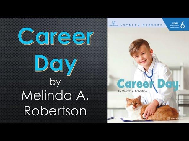 "Career Day" by Melinda A. Robertson