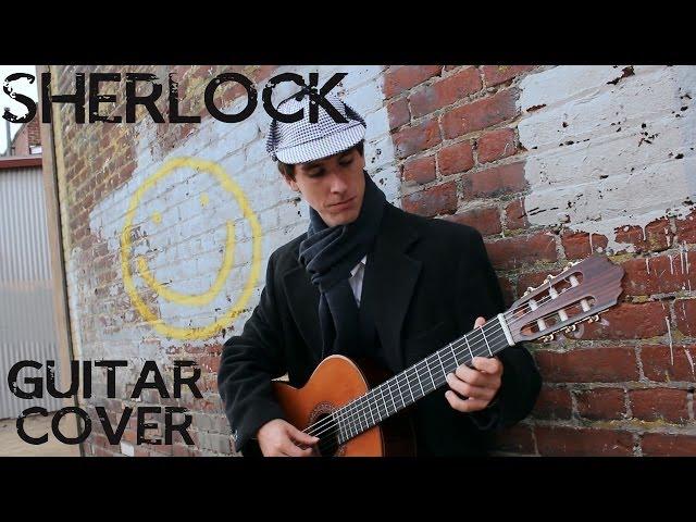 Sherlock - Classical Guitar Cover