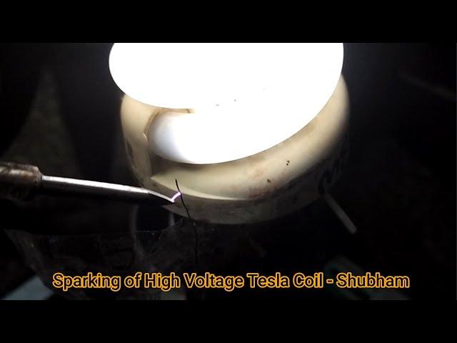 Sparking of High Voltage tesla coil | Shubham | NITG | Ss Tech Lab