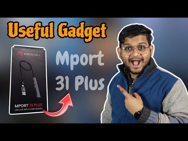 The Best USB HUB My Review Ft Portronics Mport 31 Plus USB 3.0 Hub | Best USB Hub For Laptop India