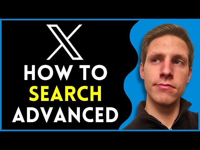 How To Advance Search Twitter (X) in 2024 | Easy Guide