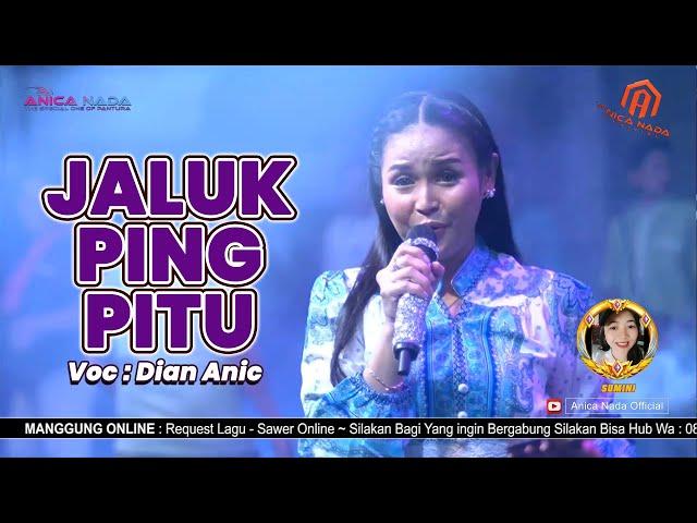 JALUK PING PITU - DIAN ANIC | MANGGUNG ONLINE BARENG ANICA NADA ( DIAN ANIC GROUP )  26 MARET 2025