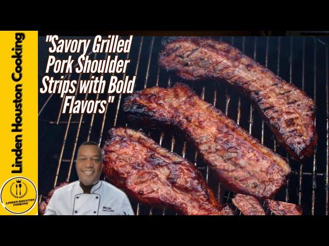 How to make "Savory Grilled Pork Shoulder Strips with Bold Flavors"